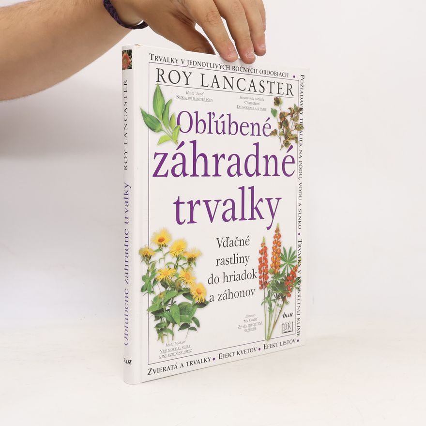 Roy Lancaster Obľúbené záhradné trvalky