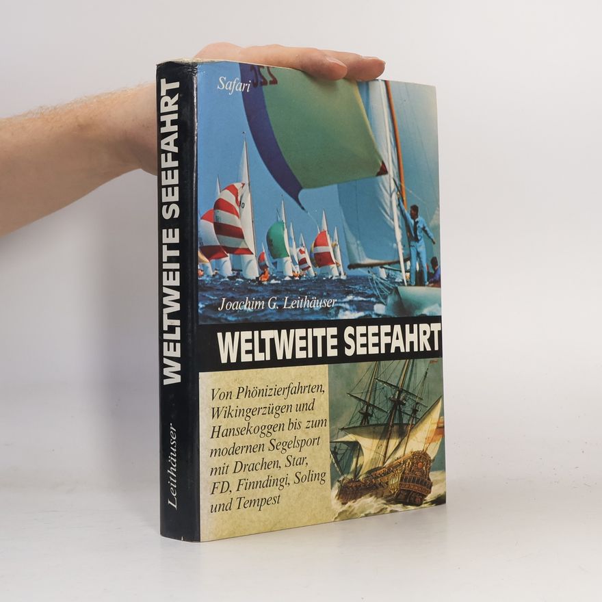 Joachim G. Leithäuser Weltweite Seefahrt