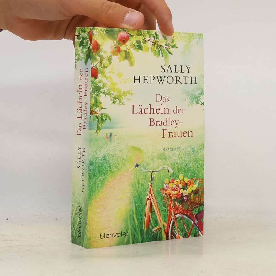 Sally Hepworth Das Lächeln der Bradley-Frauen