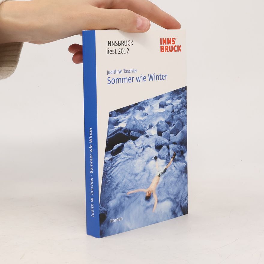 Judith Taschler Sommer wie Winter