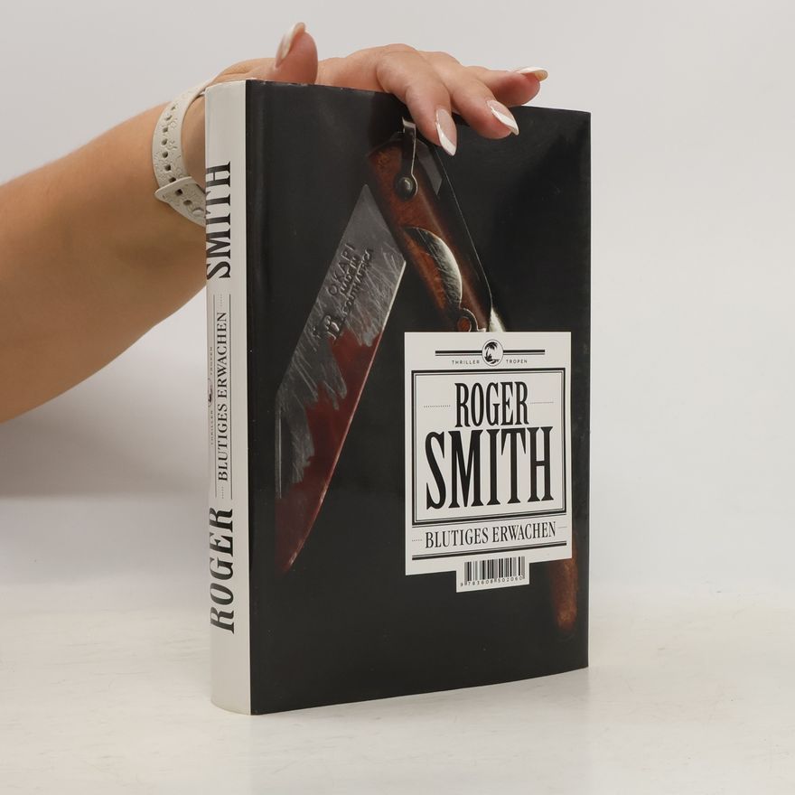 Roger Smith Blutiges Erwachen