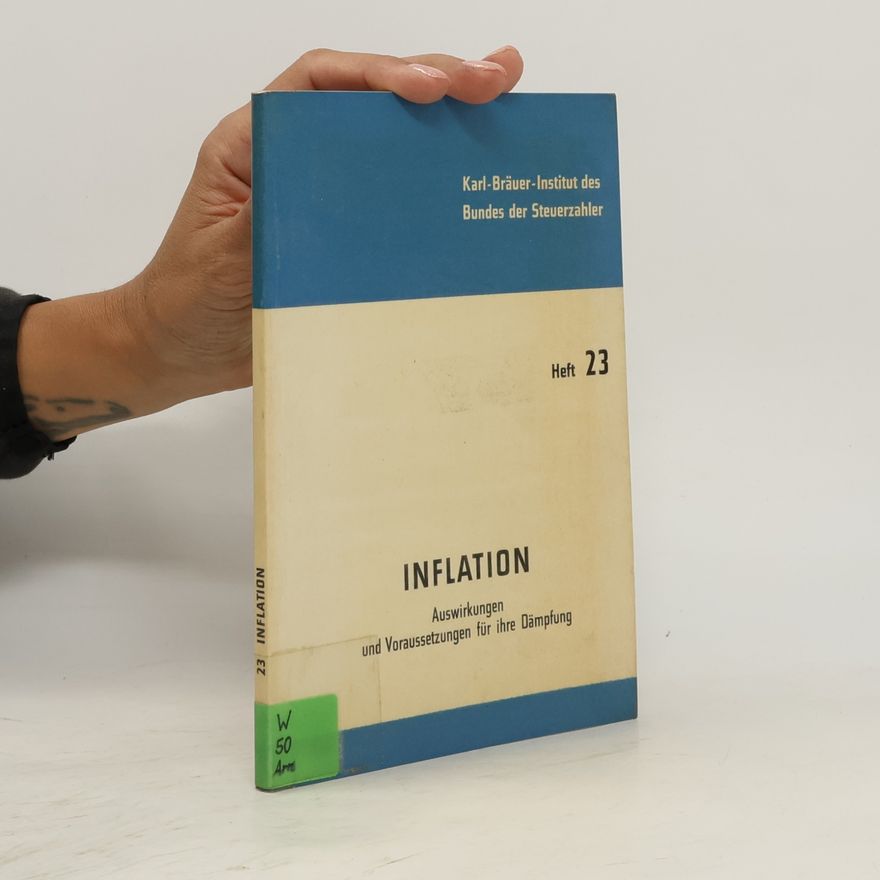 Autorenkollektiv Inflation 23. Auswirkungen und Voraussetzungen für ihre Dämpfung
