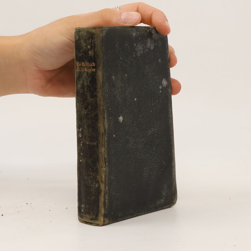 Anselm Schott Das Meßbuch der heiligen Kirche