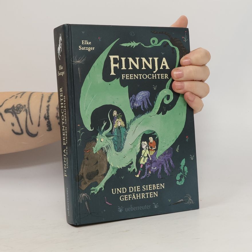 Elke Satzger Finnja Feentochter und die sieben Gefährten