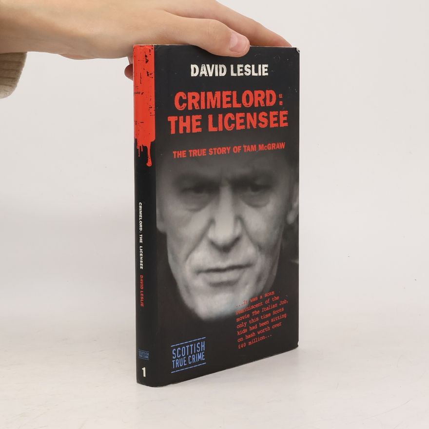 David Leslie Crimelord: The Licensee