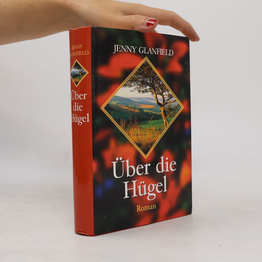 Jenny Glanfield Über die Hügel