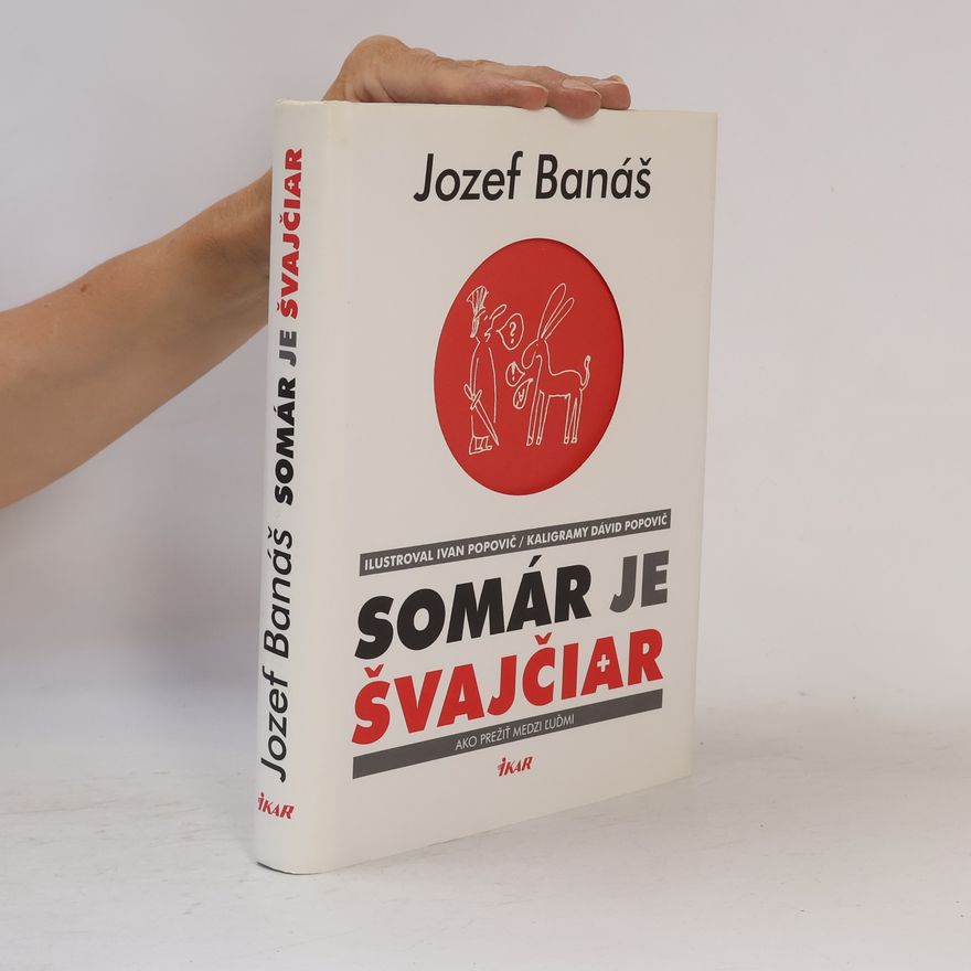 Dávid Popovič Somár je Švajčiar: ako prežiť medzi ľuďmi