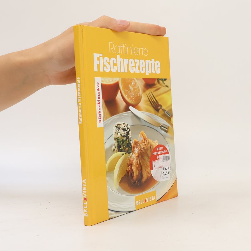 Autorenkollektiv Raffinierte Fischrezepte