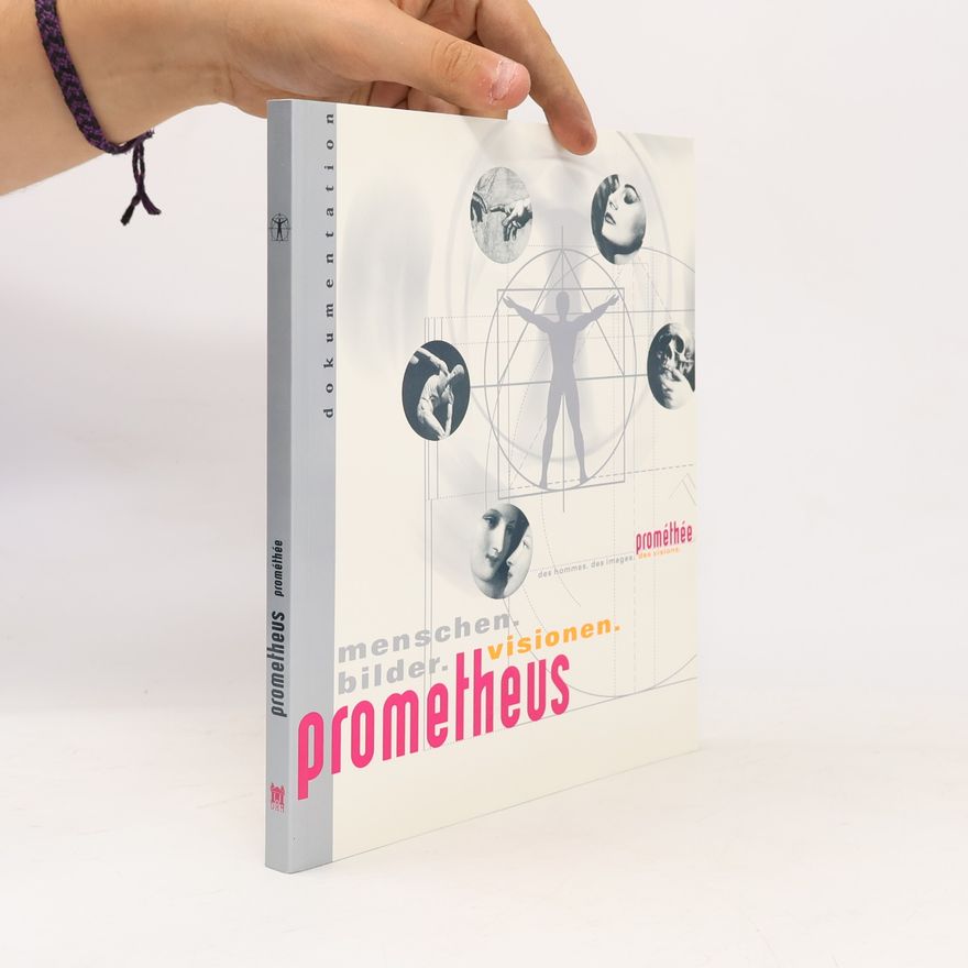 Autorenkollektiv Prometheus. Menschen, Bilder, Visionen