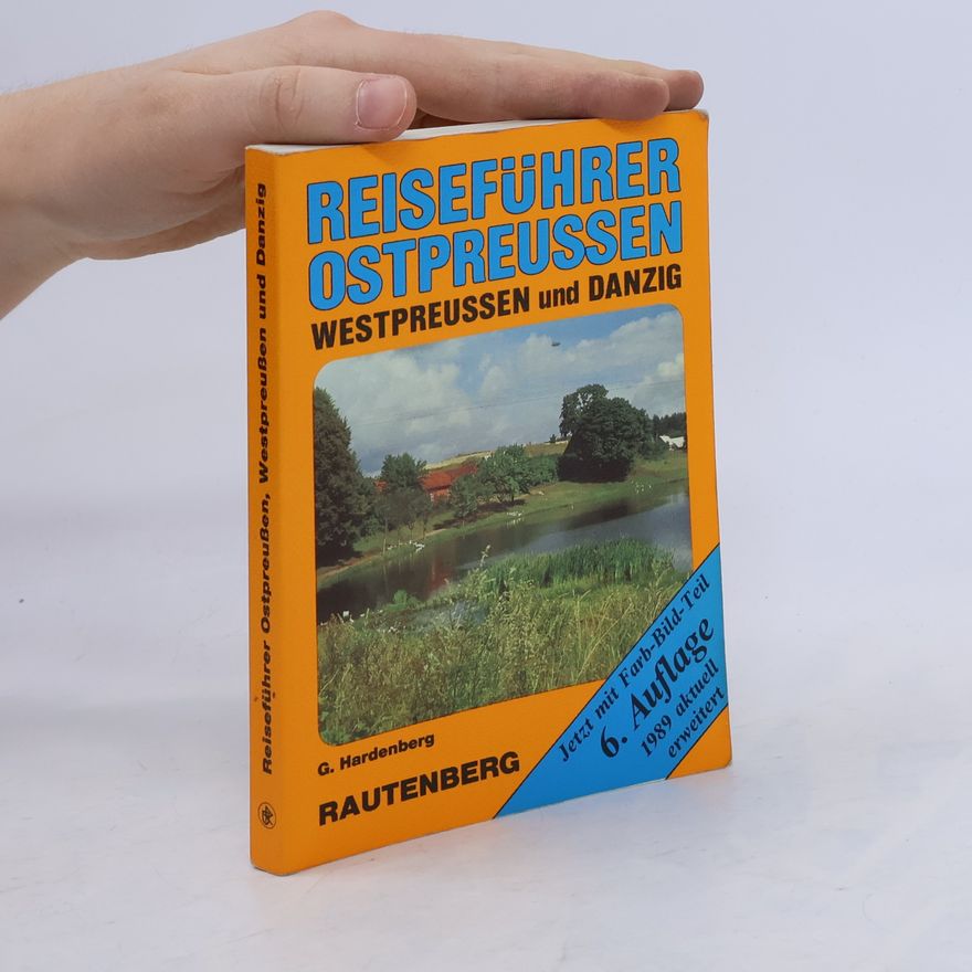 Gerd Hardenberg Reisefüher Ostpreussen, Westpreussen und Danzig