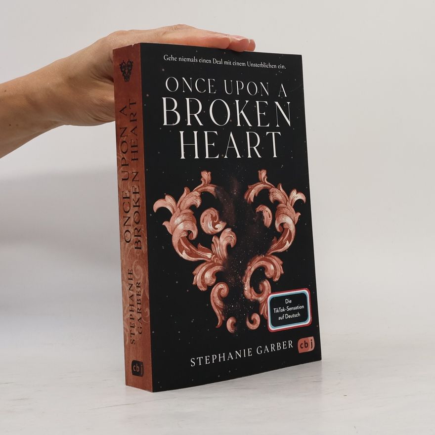 Stephanie Garberová Once Upon a Broken Heart