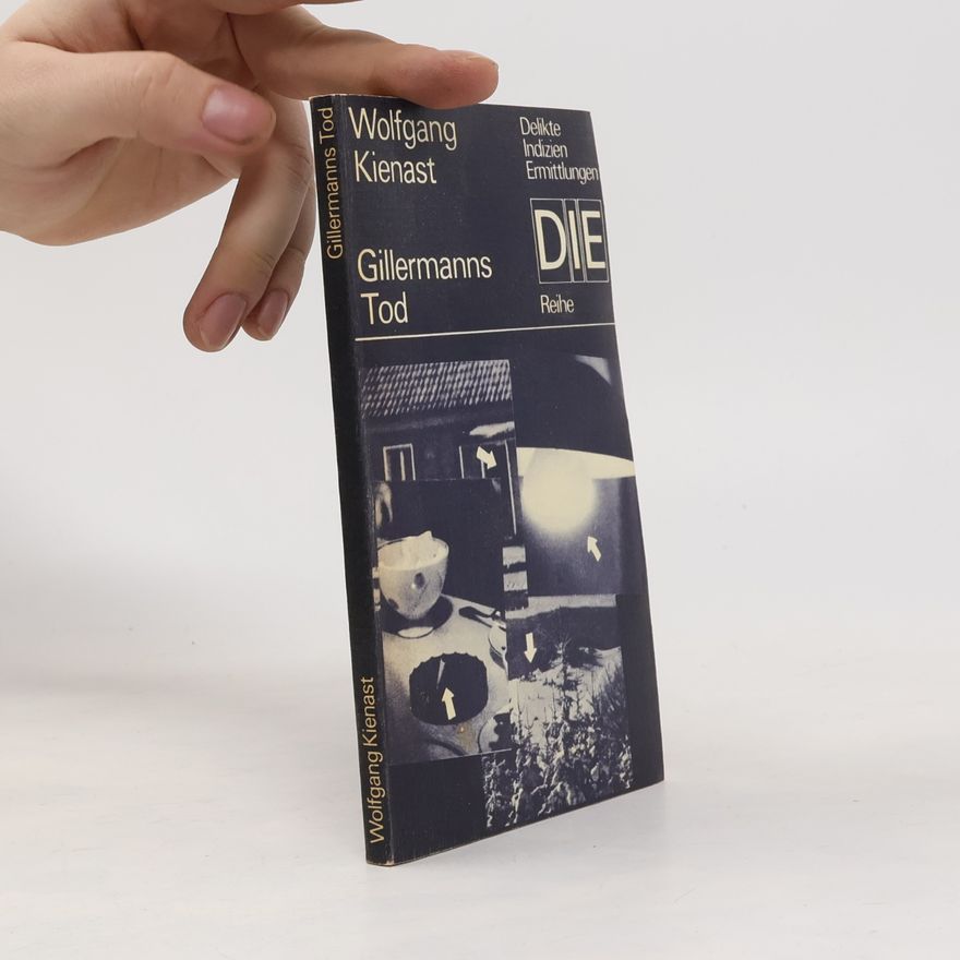 Wolfgang Kienast Gillermanns Tod
