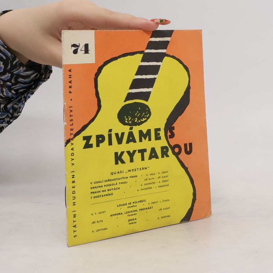 Kolektiv autorů Zpíváme s kytarou 74