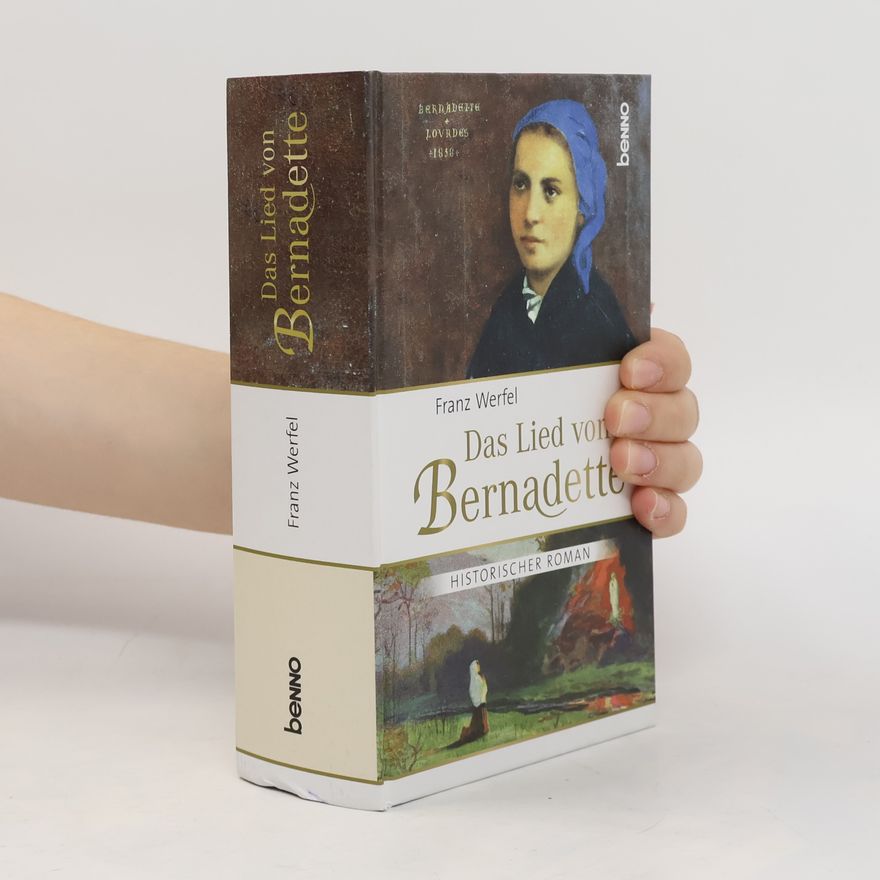 Franz Werfel Das Lied von Bernadette