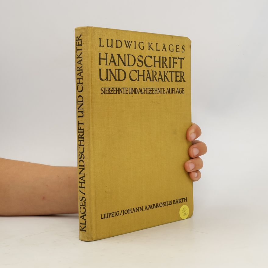 Ludwig Klages Handschrift und Charakter