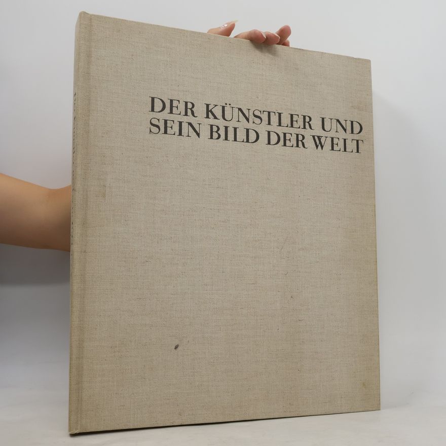 Jürgen von Beckerath Der Künstler und sein Bild der Welt