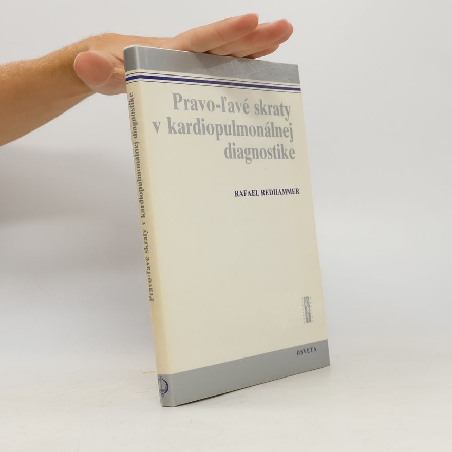 Rafael Redhammer Pravo-ľavé skraty v kardiopulmonálnej diagnostike