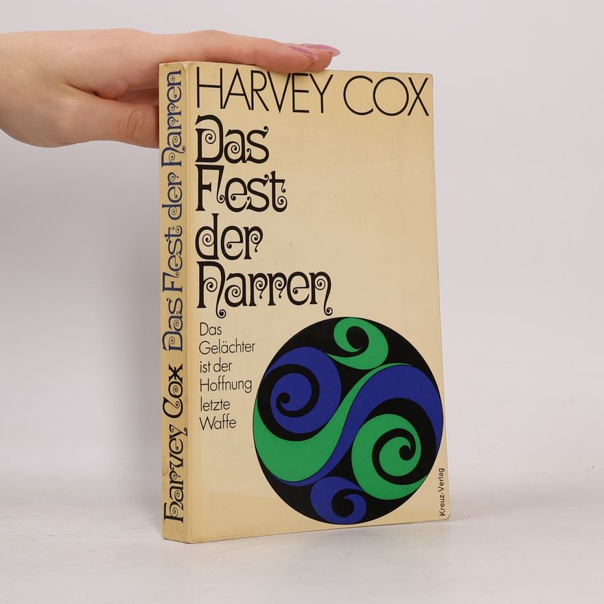 Harvey Gallagher Cox Das Fest der Narren