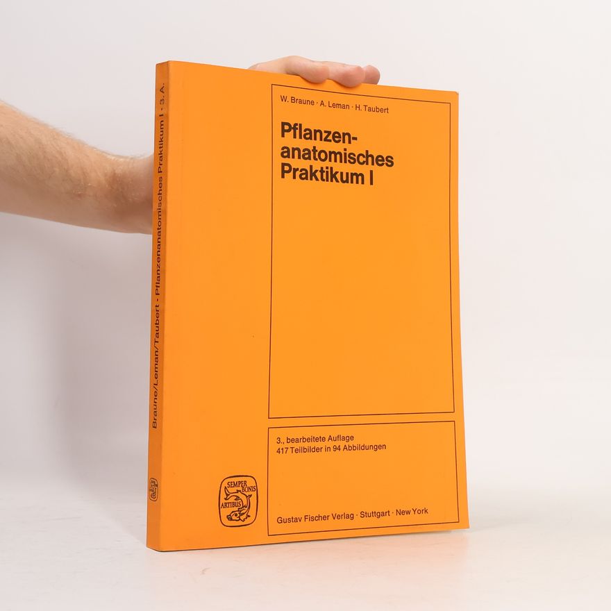 Alfred Leman Pflanzen-anatomisches Praktikum I