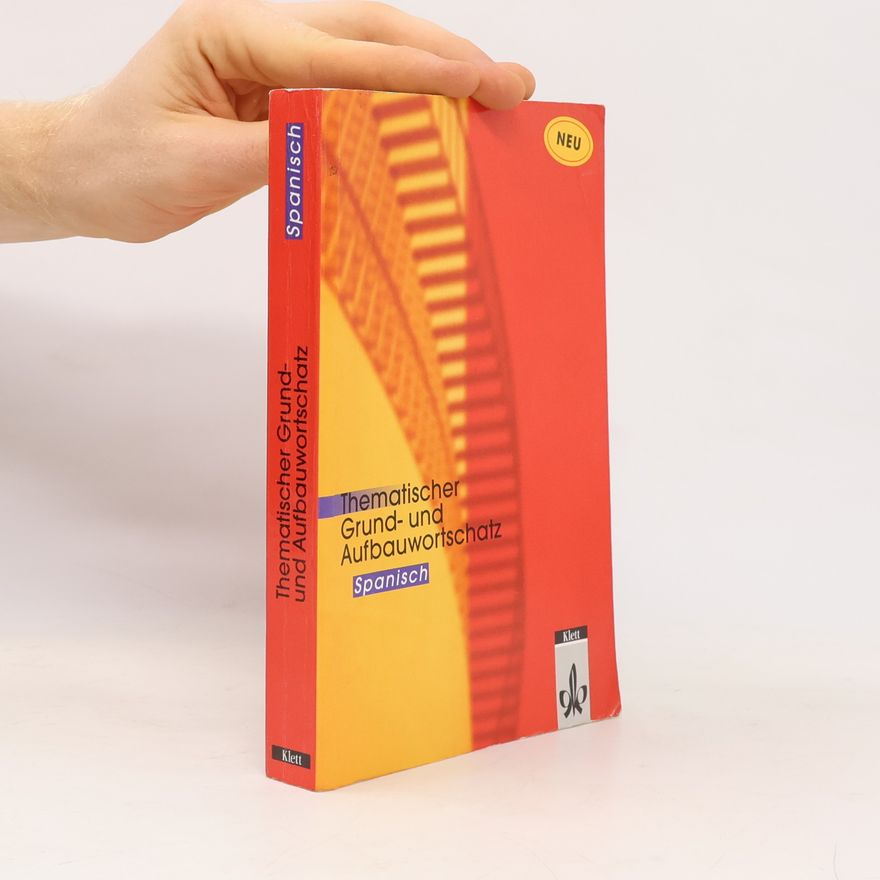José María Navarro Thematischer Grund- und Aufbauwortschatz: Spanisch