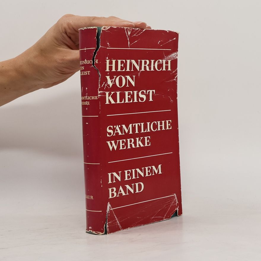 Heinrich von Kleist Sämtliche Werke in einem Band