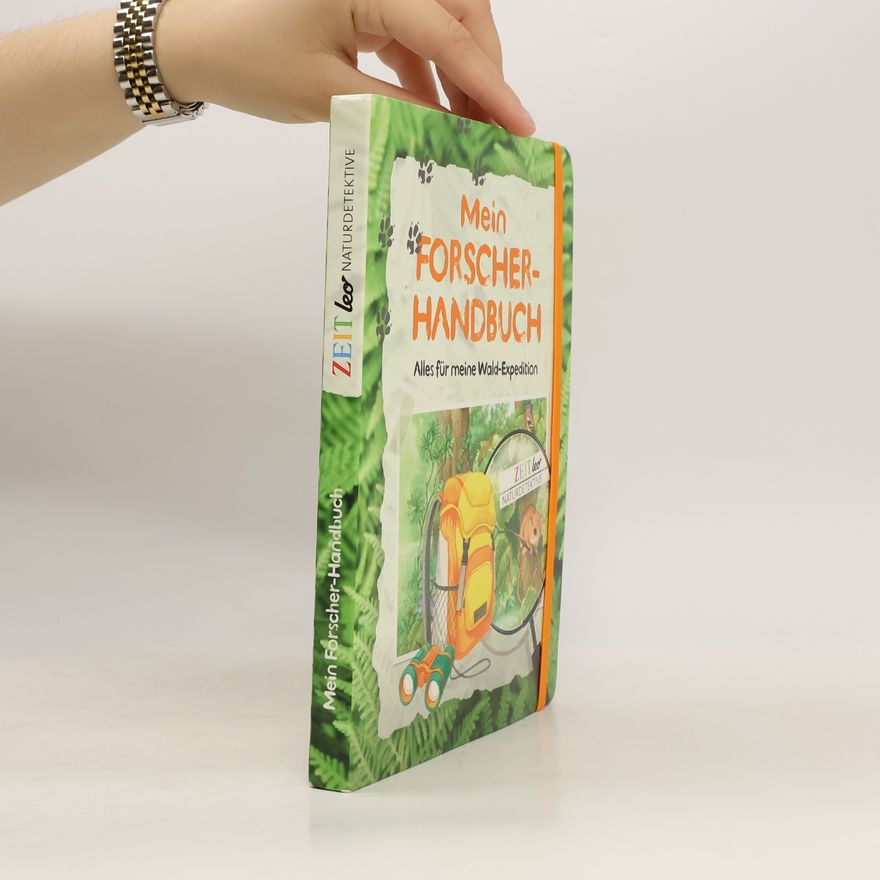 Barbara Wernsing-Bottmeyer Mein Forscher-Handbuch