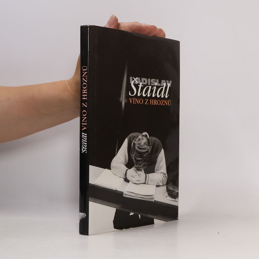 Ladislav Štaidl Víno z hroznů
