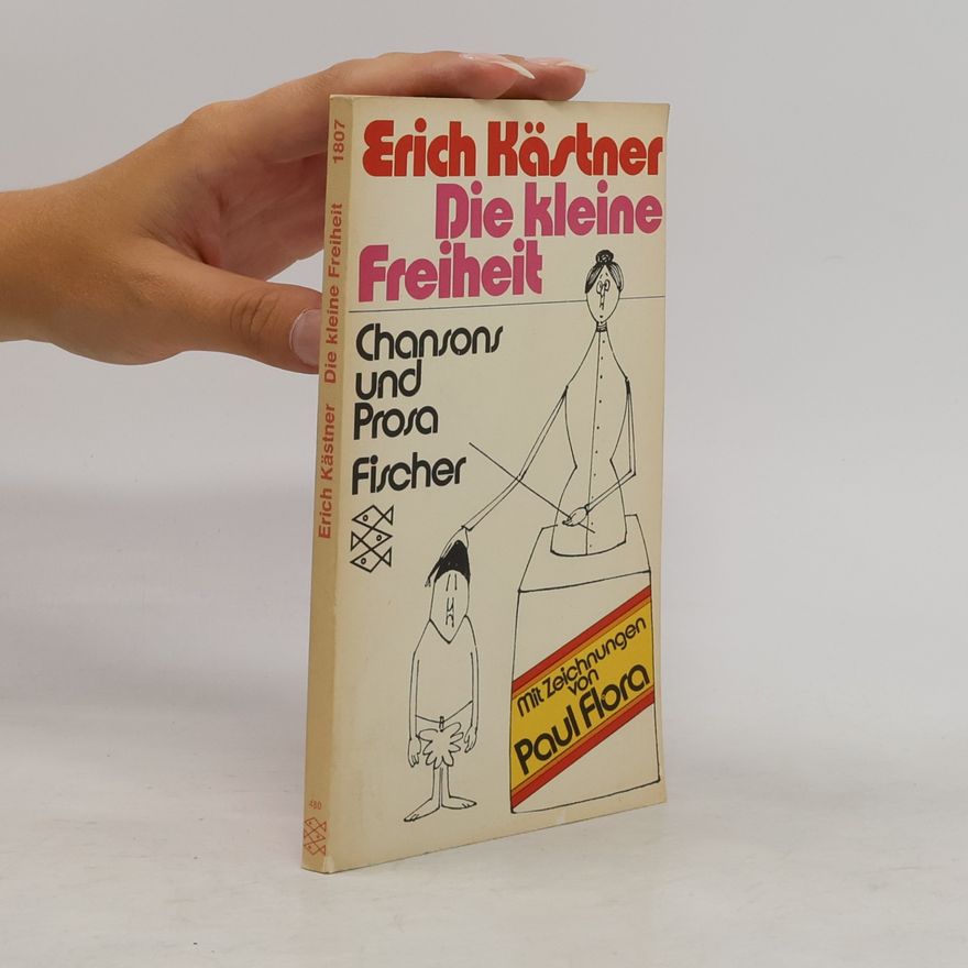 Erich Kästner Die kleine Freiheit