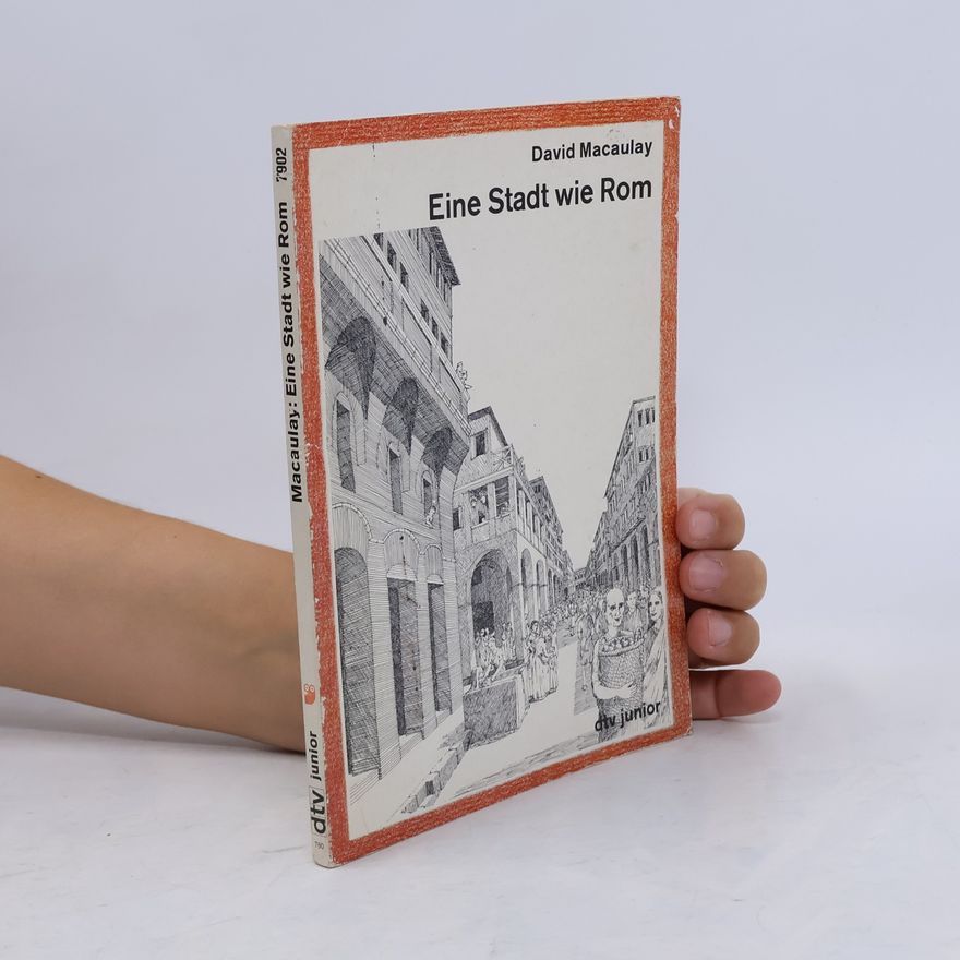 David Macaulay Eine Stadt wie Rom
