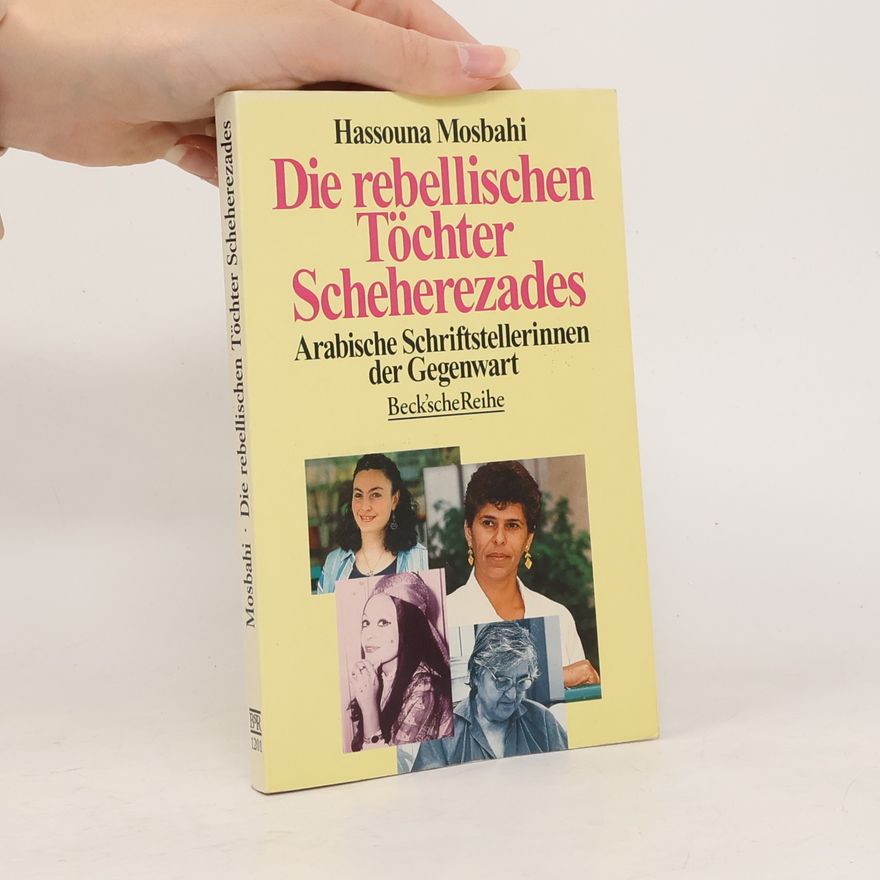 Hassouna Mosbahi Die rebellischen Töchter Scheherezades
