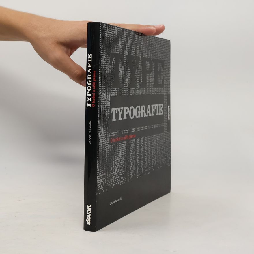 Jason Tselentis Typografie : o funkci a užití písma