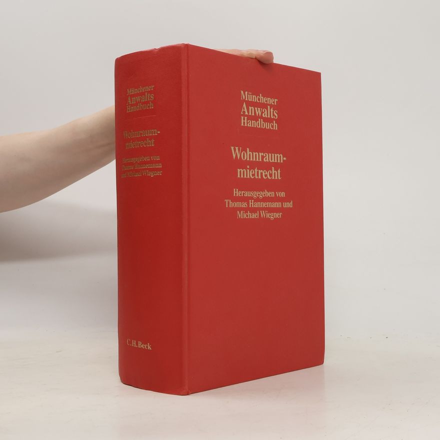 Thomas Hannemann Münchener Anwaltshandbuch Wohnraummietrecht