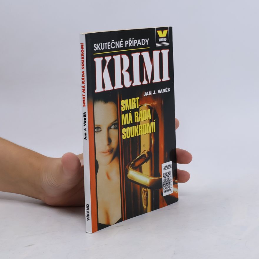 Jan J. Vaněk Smrt má ráda soukromí
