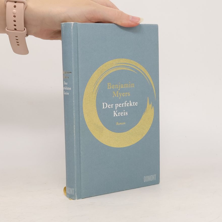Benjamin Myers Der perfekte Kreis
