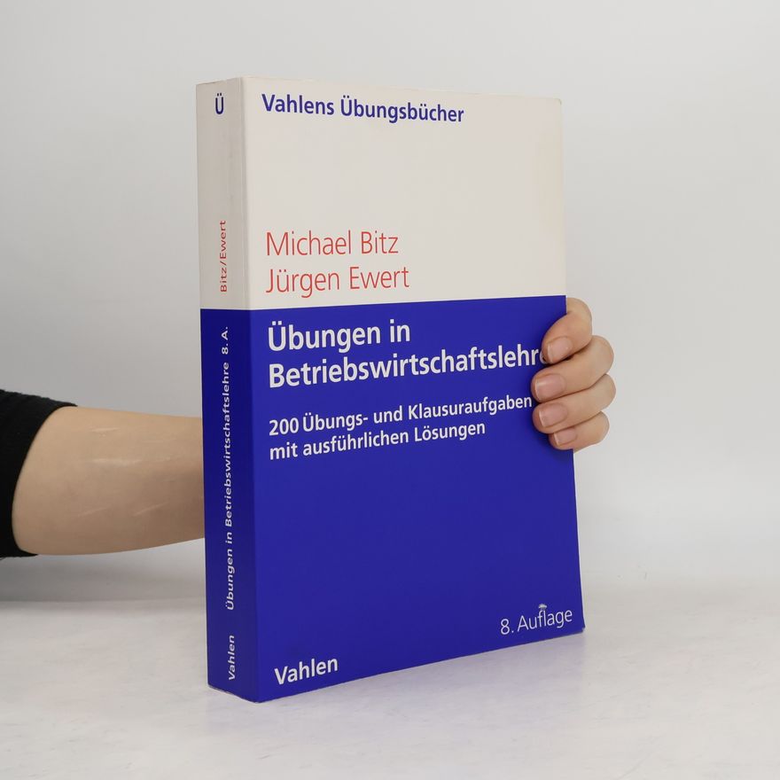 Michael Bitz Übungen in Betriebswirtschaftslehre