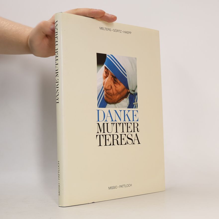 Karl-Heinz Melters Danke Mutter Teresa