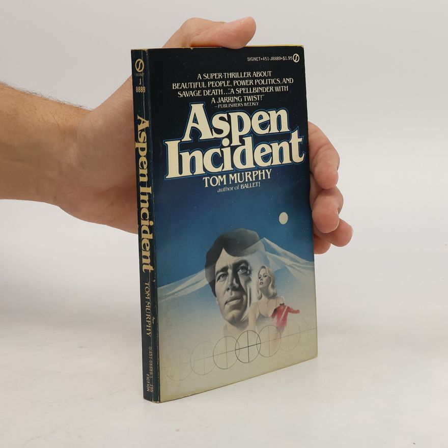 Tom Murphy Aspen Incident