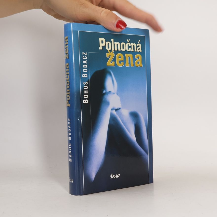 Bohuš Bodacz Polnočná žena