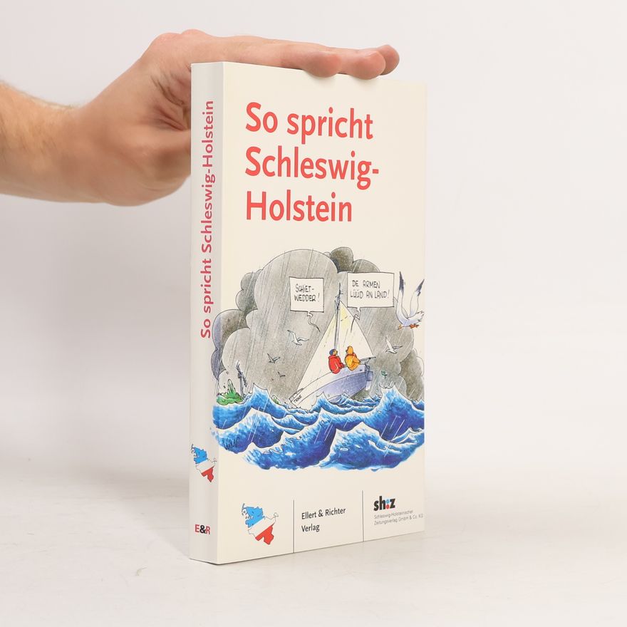 Karl-Heinz Groth So spricht Schleswig-Holstein