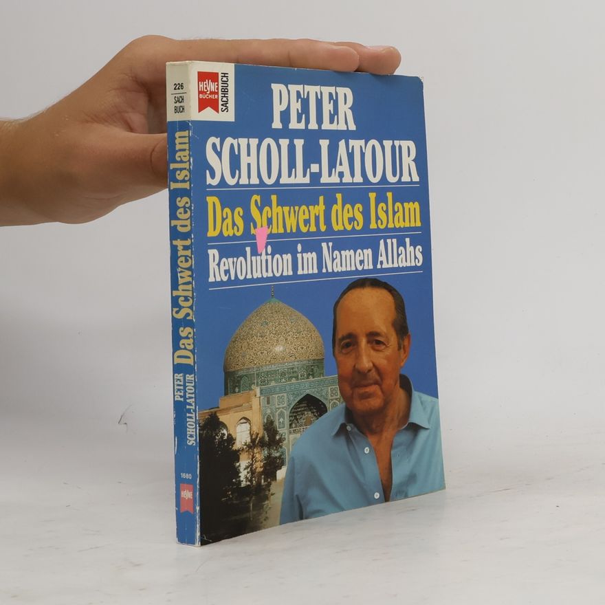 Peter Scholl-Latour Das Schwert des Islam