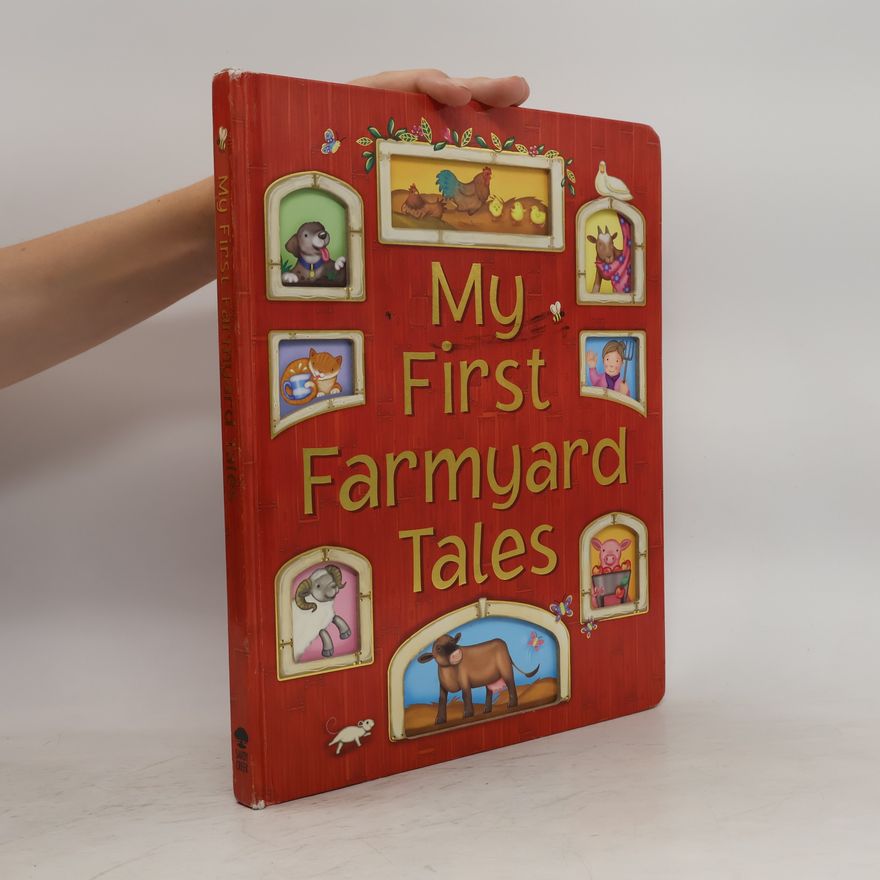 Ali Lodge My First Farmyard Tales