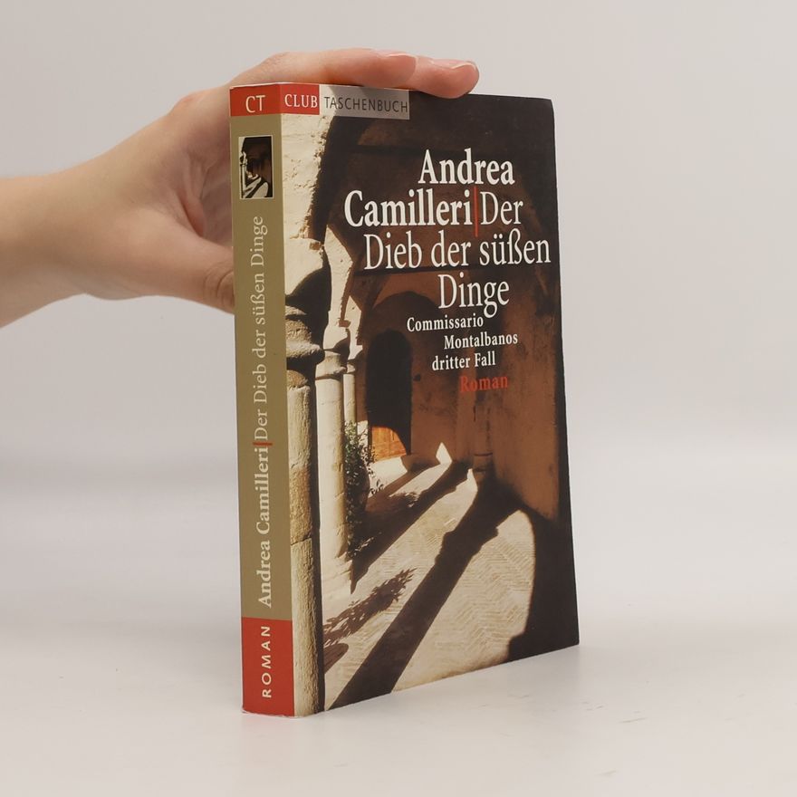 Andrea Camilleri Der Dieb der süßen Dinge