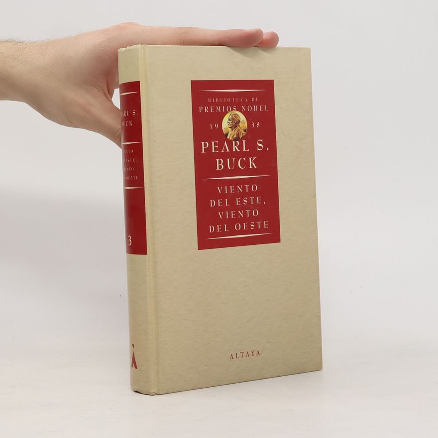 Pearl S. Buck Viento del este, viento del oeste