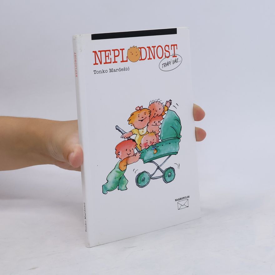 Tonko Mardešić Neplodnost