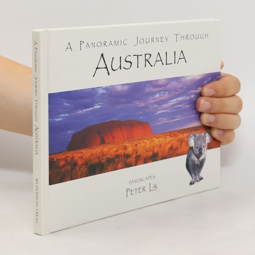 Peter Lik A panoramic journey through Australia