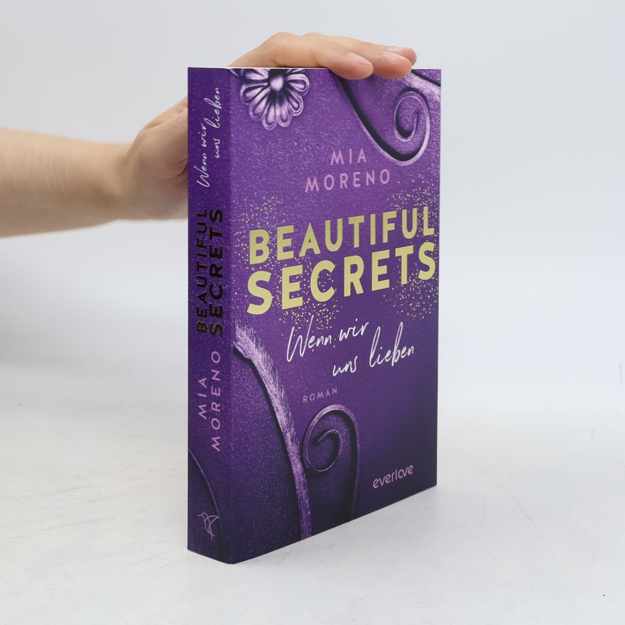 Mia Moreno Beautiful Secrets - Wenn wir uns lieben