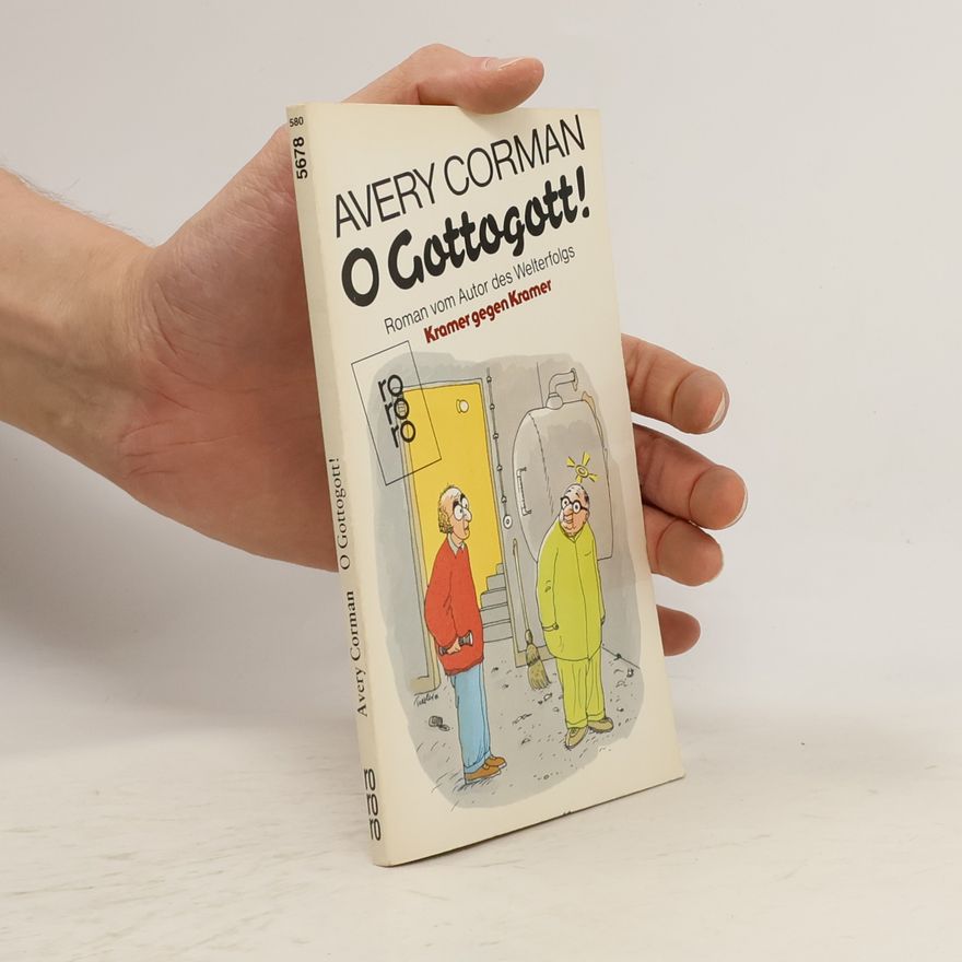 Avery Corman O Gottogott!. Roman