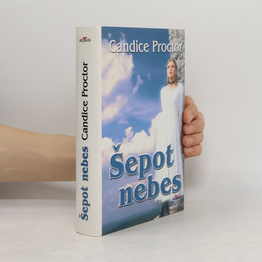 Candice E. Proctor Šepot nebes