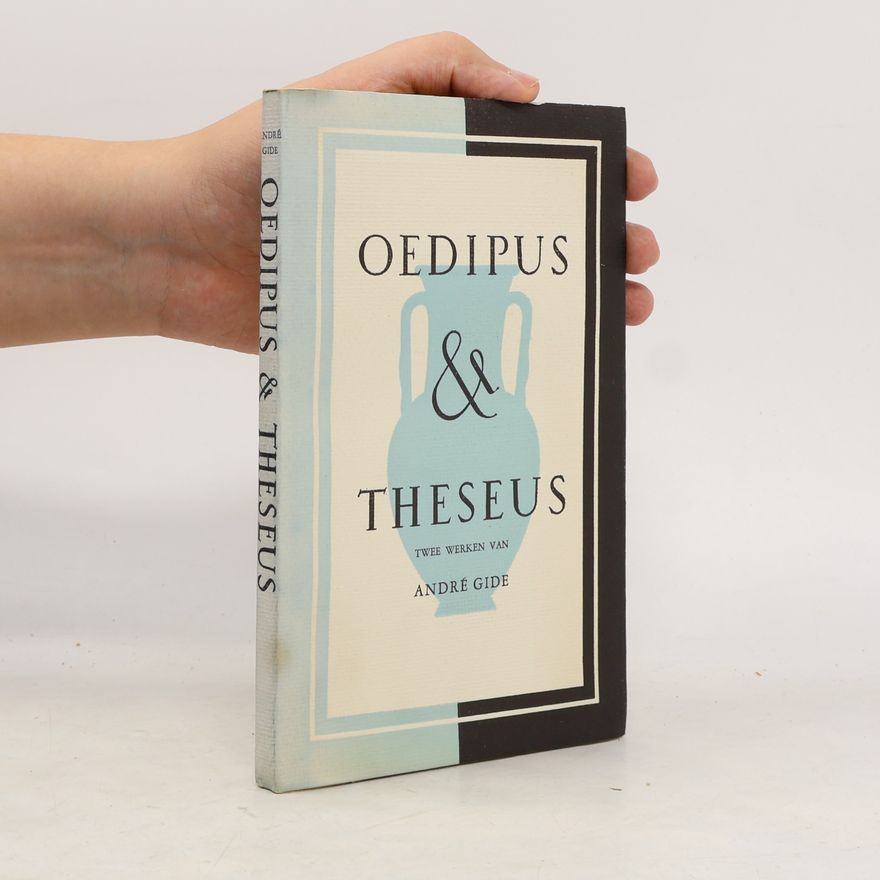 André Gide Oedipus & Theseus