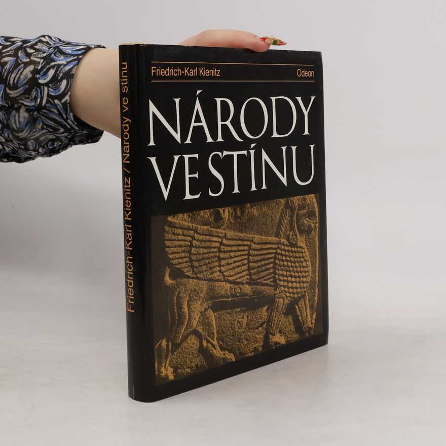 Friedrich Karl Kienitz Národy ve stínu